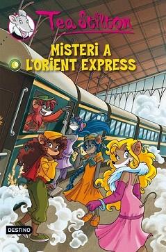 TEA SISTERS 13. MISTERI A L'ORIENT EXPRESS | 9788415697541 | STILTON, TEA | Llibreria Aqualata | Comprar llibres en català i castellà online | Comprar llibres Igualada