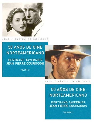 50 AÑOS DE CINE NORTEAMERICANO. 2 VOLUMENES (BASICA DE BOLSILO 223) | 9788446017776 | TAVERNIER, BERTRAND / COURSODON, JEAN-PIERRE | Llibreria Aqualata | Comprar libros en catalán y castellano online | Comprar libros Igualada