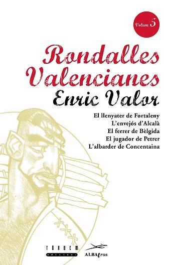 RONDALLES VALENCIANES 5 | 9788481310016 | VALOR, ENRIC | Llibreria Aqualata | Comprar llibres en català i castellà online | Comprar llibres Igualada