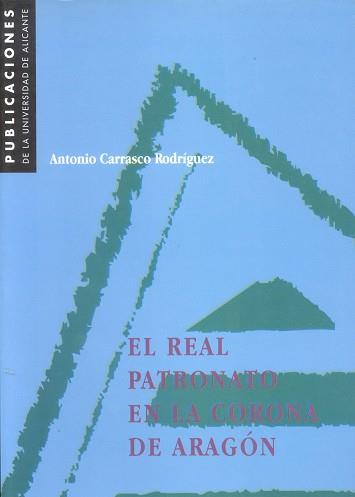 REAL PATRONATO EN LA CORONA DE ARAGON, EL | 9788479083519 | Llibreria Aqualata | Comprar llibres en català i castellà online | Comprar llibres Igualada