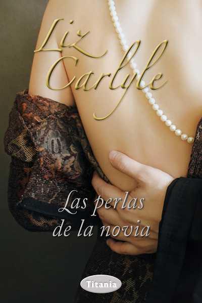 PERLAS DE LA NOVIA, LAS | 9788492916511 | CARLYLE, LIZ | Llibreria Aqualata | Comprar llibres en català i castellà online | Comprar llibres Igualada