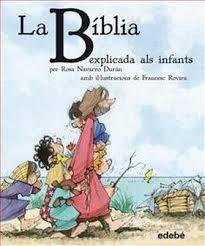 BÍBLIA EXPLICADA ALS INFANTS, LA | 9788468304557 | NAVARRO DURAN, ROSA / ROVIRA, FRANCESC  | Llibreria Aqualata | Comprar llibres en català i castellà online | Comprar llibres Igualada