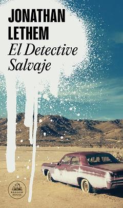 DETECTIVE SALVAJE, EL | 9788439739777 | LETHEM, JONATHAN | Llibreria Aqualata | Comprar libros en catalán y castellano online | Comprar libros Igualada