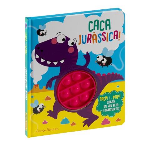 CACA JURÀSSICA! (PREM I... POP!) | 9788411015400 | Llibreria Aqualata | Comprar llibres en català i castellà online | Comprar llibres Igualada