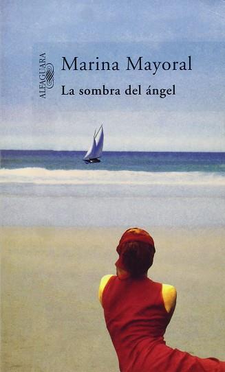 SOMBRA DEL ANGEL, LA | 9788420478630 | MAYORAL, MARINA | Llibreria Aqualata | Comprar llibres en català i castellà online | Comprar llibres Igualada