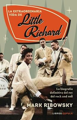 EXTRAORDINARIA VIDA DE LITTLE RICHARD, LA | 9788448033859 | RIBOWSKY, MARK | Llibreria Aqualata | Comprar llibres en català i castellà online | Comprar llibres Igualada