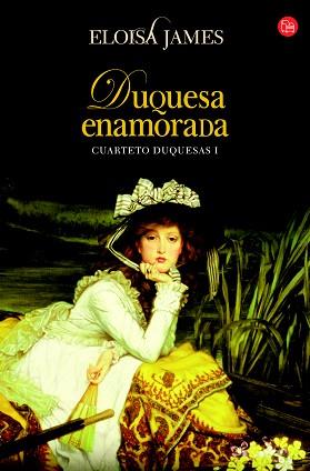 DUQUESA ENAMORADA (PL 285/3) - ROMANTIC | 9788466323987 | JAMES, ELOISA | Llibreria Aqualata | Comprar libros en catalán y castellano online | Comprar libros Igualada