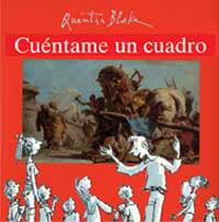 CUENTAME UN CUADRO | 9788484882183 | BLAKE, QUENTIN | Llibreria Aqualata | Comprar llibres en català i castellà online | Comprar llibres Igualada