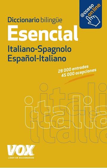 DICCIONARIO ESENCIAL ESPAÑOL-ITALIANO / ITALIANO-SPAGNOLO | 9788499741376 | LAROUSSE EDITORIAL | Llibreria Aqualata | Comprar llibres en català i castellà online | Comprar llibres Igualada