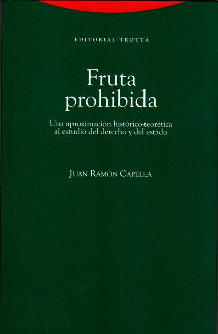 FRUTA PROHIBIDA : UNA APROXIMACION HISTORICO-TEORETICA AL ES | 9788498790139 | CAPELLA | Llibreria Aqualata | Comprar llibres en català i castellà online | Comprar llibres Igualada