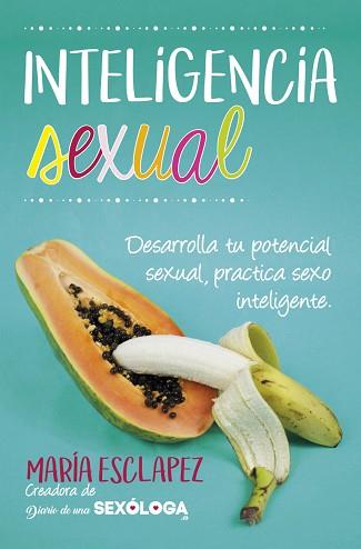 INTELIGENCIA SEXUAL | 9788416002856 | ESCLAPEZ CARTAGENA, MARÍA DEL CARMEN | Llibreria Aqualata | Comprar llibres en català i castellà online | Comprar llibres Igualada