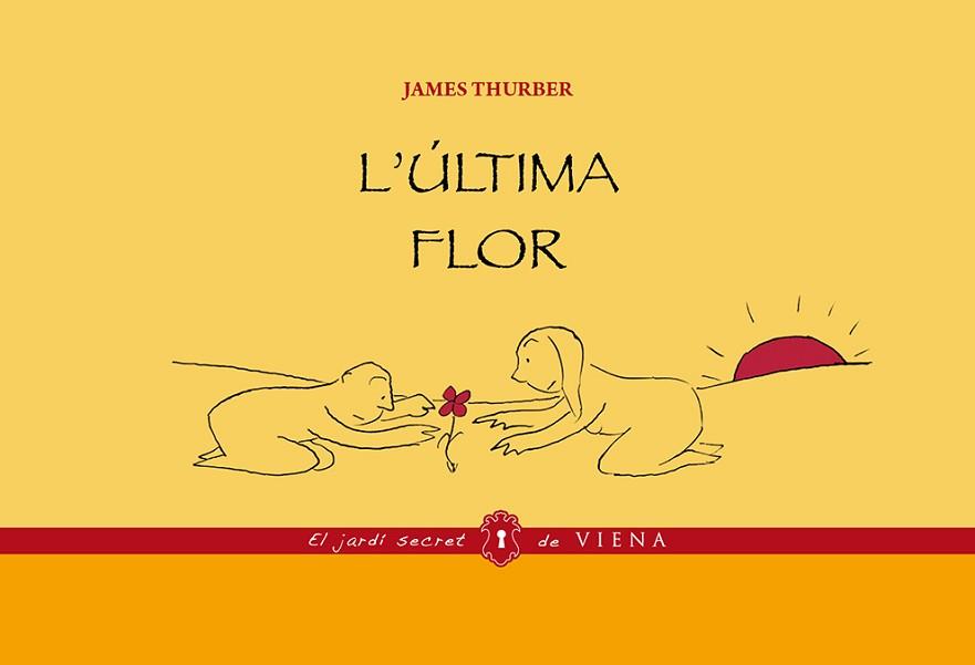 ÚLTIMA FLOR, L' | 9788483308134 | THURBER, JAMES | Llibreria Aqualata | Comprar libros en catalán y castellano online | Comprar libros Igualada