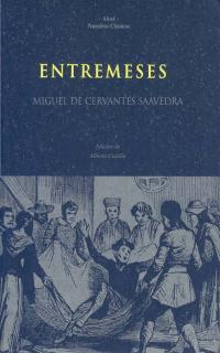 ENTREMESES | 9788446004646 | CERVANTES | Llibreria Aqualata | Comprar llibres en català i castellà online | Comprar llibres Igualada