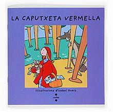 CAPUTXETA VERMELLA, LA (VULL LLEGIR) | 9788466101738 | FONT, NURIA / GOMIS, ISABEL | Llibreria Aqualata | Comprar libros en catalán y castellano online | Comprar libros Igualada