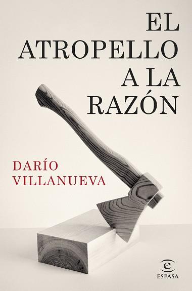 ATROPELLO A LA RAZÓN, EL | 9788467073355 | VILLANUEVA, DARÍO | Llibreria Aqualata | Comprar llibres en català i castellà online | Comprar llibres Igualada