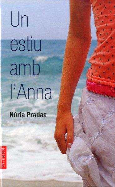 UN ESTIU AMB L'ANNA (ALERTA ROJA 8) | 9788482860954 | PRADAS,NURIA | Llibreria Aqualata | Comprar llibres en català i castellà online | Comprar llibres Igualada