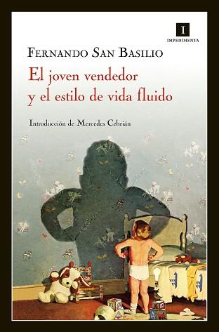 JOVEN VENDEDOR Y EL ESTILO DE VIDA FLUIDO, EL | 9788415578048 | SAN BASILIO, FERNANDO | Llibreria Aqualata | Comprar libros en catalán y castellano online | Comprar libros Igualada