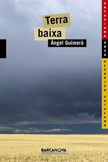 TERRA BAIXA (ANTAVIANA CLASSICS CATALANS 66) | 9788448915896 | GUIMERA, ANGEL | Llibreria Aqualata | Comprar libros en catalán y castellano online | Comprar libros Igualada