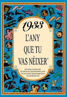 1933: L'ANY QUE TU VAS NEIXER | 9788488907189 | Llibreria Aqualata | Comprar llibres en català i castellà online | Comprar llibres Igualada