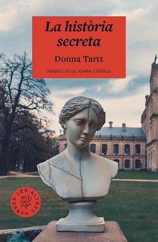 HISTÒRIA SECRETA, LA | 9788412312379 | TARTT, DONNA | Llibreria Aqualata | Comprar llibres en català i castellà online | Comprar llibres Igualada