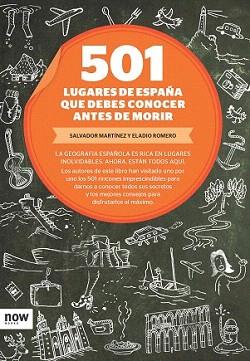 501 LUGARES DE ESPAÑA QUE DEBES CONOCER ANTES DE MORIR | 9788493786953 | MARTINEZ, SALVADOR / ROMERO, ELADIO | Llibreria Aqualata | Comprar llibres en català i castellà online | Comprar llibres Igualada