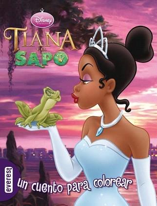 TIANA Y EL SAPO. UN CUENTO PARA COLOREAR | 9788444163383 | WALT DISNEY COMPANY | Llibreria Aqualata | Comprar llibres en català i castellà online | Comprar llibres Igualada