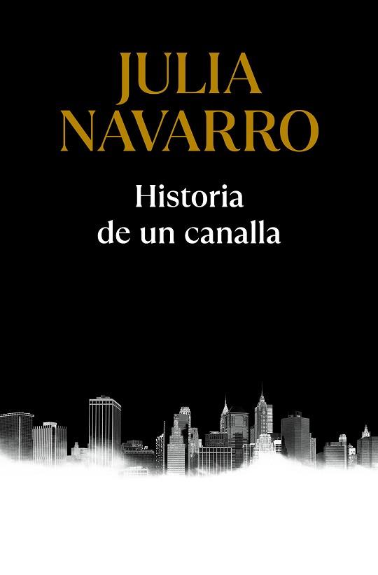 HISTORIA DE UN CANALLA | 9788466357500 | NAVARRO, JULIA | Llibreria Aqualata | Comprar llibres en català i castellà online | Comprar llibres Igualada