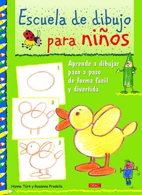 ESCUELA DE DIBUJO PARA NIÑOS | 9788498742404 | TÜRK, HANNE/PRADELLA, ROSANNA | Llibreria Aqualata | Comprar libros en catalán y castellano online | Comprar libros Igualada