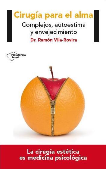 CIRUGÍA PARA EL ALMA | 9788416256440 | VILA-ROVIRA, RAMÓN | Llibreria Aqualata | Comprar libros en catalán y castellano online | Comprar libros Igualada