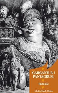 GARGANTUA I PANTAGRUEL | 9788475847221 | RABELAIS | Llibreria Aqualata | Comprar libros en catalán y castellano online | Comprar libros Igualada