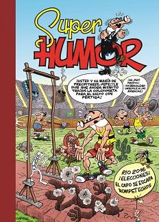 MORTADELO Y FILEMÓN. SUPER HUMOR 61 (RÍO 2016 / ¡ELECCIONES! / EL CAPO SE ESCAPA / ROMPETECHOS) | 9788466659048 | IBAÑEZ | Llibreria Aqualata | Comprar llibres en català i castellà online | Comprar llibres Igualada