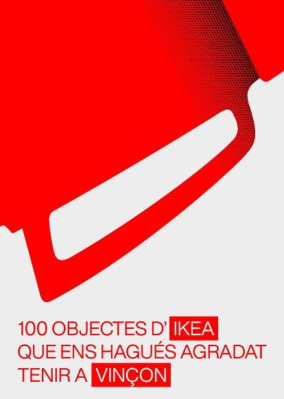 100 OBJECTES D'IKEA QUE ENS HAGUÉS AGRADAT TENIR A VINÇON | 9788491566083 | Llibreria Aqualata | Comprar libros en catalán y castellano online | Comprar libros Igualada