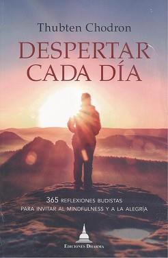 DESPERTAR CADA DIA | 9788412088496 | CHODRON, THUBTEN | Llibreria Aqualata | Comprar libros en catalán y castellano online | Comprar libros Igualada