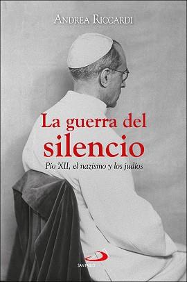 GUERRA DEL SILENCIO, LA | 9788428569200 | RICCARDI, ANDREA | Llibreria Aqualata | Comprar llibres en català i castellà online | Comprar llibres Igualada