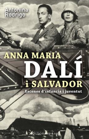 ANNA MARIA DALI I SALVADOR (BASE 36) | 9788485031955 | RODRIGO, ANTONINA | Llibreria Aqualata | Comprar llibres en català i castellà online | Comprar llibres Igualada