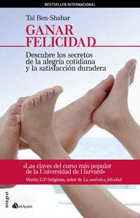 GANAR FELICIDAD | 9788498670097 | BEN-SHAHAR, TAL | Llibreria Aqualata | Comprar llibres en català i castellà online | Comprar llibres Igualada