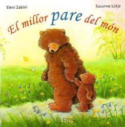 MILLOR PARE DEL MÓN, EL | 9788484233756 | ZABINI, ELENI / LÜTJE, SUSANNE | Llibreria Aqualata | Comprar llibres en català i castellà online | Comprar llibres Igualada