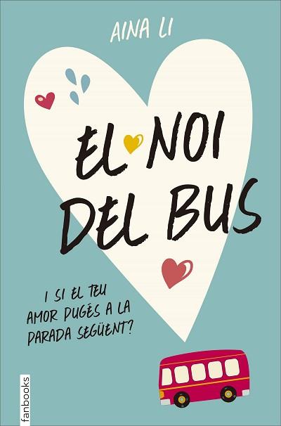 NOI DEL BUS, EL | 9788416297467 | LI, AINA  | Llibreria Aqualata | Comprar llibres en català i castellà online | Comprar llibres Igualada