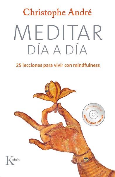 MEDITAR DÍA A DÍA | 9788499881881 | ANDRÉ, CHRISTOPHE | Llibreria Aqualata | Comprar libros en catalán y castellano online | Comprar libros Igualada