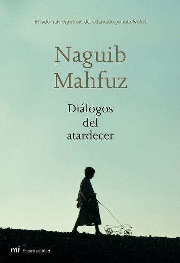 DIALOGOS DEL ATARDECER (ESPIRITUALIDAD) | 9788427032835 | MAHFUZ, NAGUIB | Llibreria Aqualata | Comprar llibres en català i castellà online | Comprar llibres Igualada