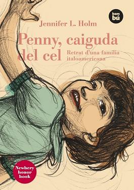 PENNY, CAIGUDA DEL CEL | 9788483430644 | HOLM, JENNIFER L. | Llibreria Aqualata | Comprar libros en catalán y castellano online | Comprar libros Igualada
