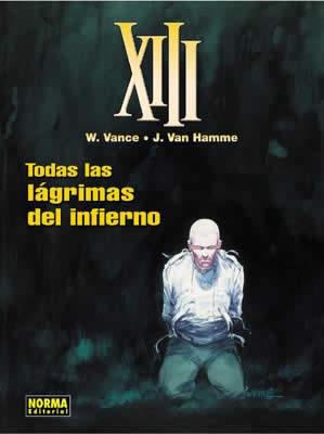 XIII VOL 3: TODAS LAS LAGRIMAS DEL INFIERNO | 9788484319818 | VANCE / VAN HAMME | Llibreria Aqualata | Comprar libros en catalán y castellano online | Comprar libros Igualada