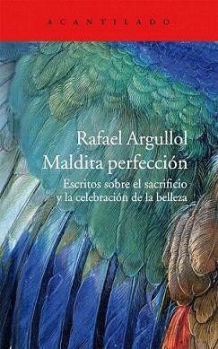 MALDITA PERFECCIÓN | 9788415689812 | ARGULLOL MURGADAS, RAFAEL | Llibreria Aqualata | Comprar llibres en català i castellà online | Comprar llibres Igualada