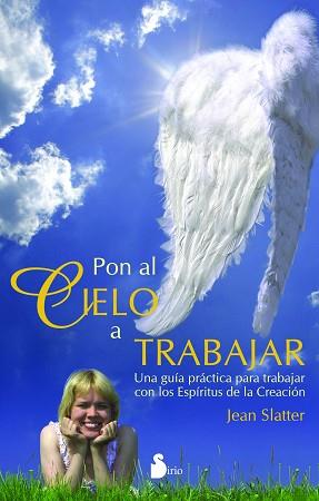 PON EL CIELO A TRABAJAR | 9788478085897 | SLATTER, JEAN | Llibreria Aqualata | Comprar libros en catalán y castellano online | Comprar libros Igualada