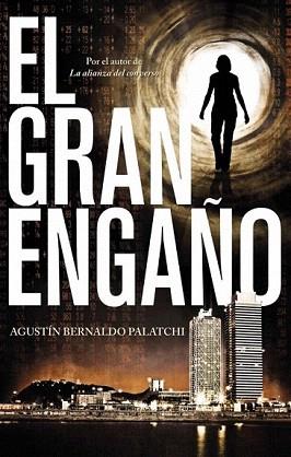 GRAN ENGAÑO, EL | 9788499186337 | BERNALDO PALATCHI, AGUSTÍN | Llibreria Aqualata | Comprar llibres en català i castellà online | Comprar llibres Igualada