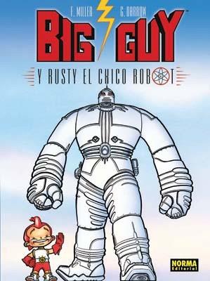 BIG GUY Y EL CHICO ROBOT | 9788498478501 | MILLER, FRANK / DARROW, G | Llibreria Aqualata | Comprar libros en catalán y castellano online | Comprar libros Igualada