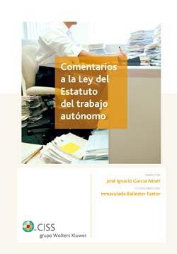 COMENTARIOS A LA LEY DEL ESTATUTO DEL TRABAJO AUTONOMO | 9788482356211 | Llibreria Aqualata | Comprar llibres en català i castellà online | Comprar llibres Igualada