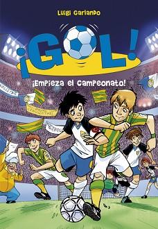 GOL 3. EMPIEZA EL CAMPEONATO | 9788484416111 | GARLANDO, LUIGI | Llibreria Aqualata | Comprar llibres en català i castellà online | Comprar llibres Igualada