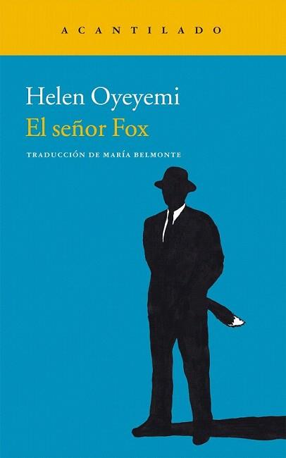 SEÑOR FOX, EL | 9788415689584 | OYEYEMI, HELEN | Llibreria Aqualata | Comprar llibres en català i castellà online | Comprar llibres Igualada