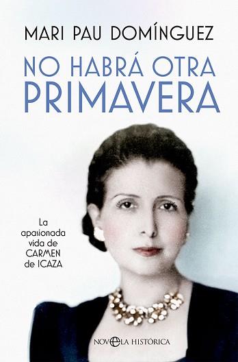 NO HABRÁ OTRA PRIMAVERA | 9788413843278 | DOMÍNGUEZ, MARI PAU | Llibreria Aqualata | Comprar llibres en català i castellà online | Comprar llibres Igualada